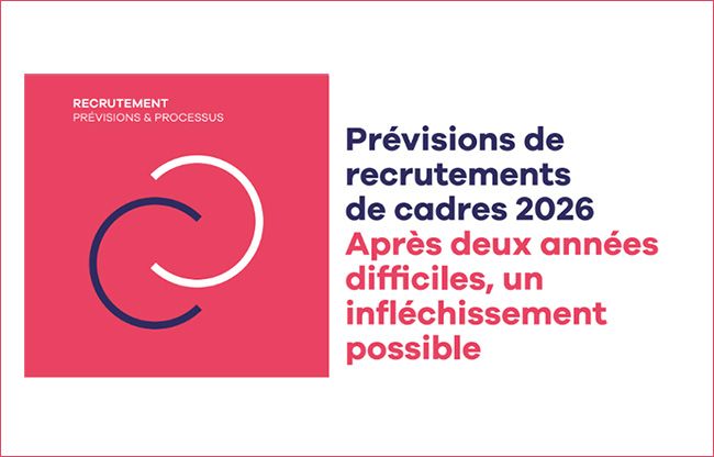 Prévisions de recrutements de cadres 2026